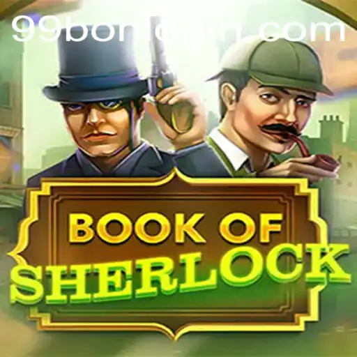 Discover the Intriguing World of BookOfSherlock with the 99BON Experience