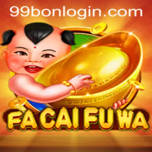 Exploring the Fascinating World of FaCaiFuWa: A Detailed Guide with 99BON