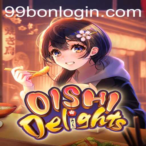 Unveiling OishiDelights: A Culinary Adventure with 99BON